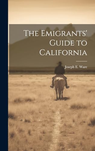 Stock image for The The Emigrants' Guide to California for sale by PBShop.store US