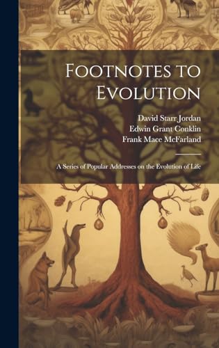 Imagen de archivo de Footnotes to Evolution: a Series of Popular Addresses on the Evolution of Life a la venta por Ria Christie Collections