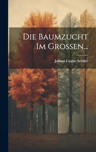 Stock image for Die Die Baumzucht im Grossen. for sale by PBShop.store US