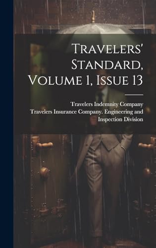 Stock image for Travelers' Standard, Volume 1, Issue 13 for sale by THE SAINT BOOKSTORE