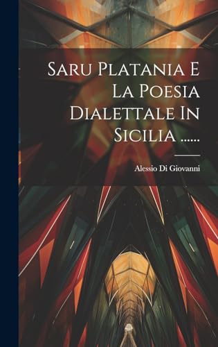 9781019721377: Saru Platania E La Poesia Dialettale In Sicilia ......