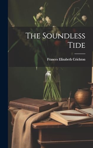 Stock image for The The Soundless Tide for sale by PBShop.store US