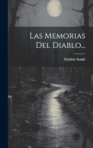 Imagen de archivo de LAS MEMORIAS DEL DIABLO. a la venta por KALAMO LIBROS, S.L.