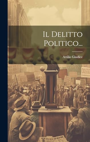 Stock image for Il Il Delitto Politico. for sale by PBShop.store US