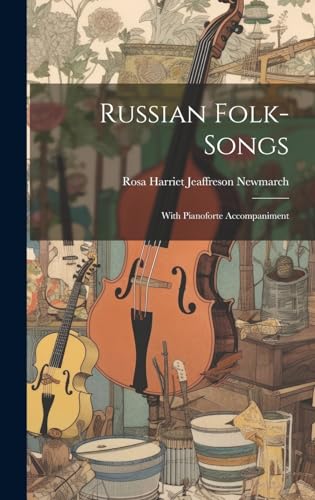 Stock image for Russian Folk-songs: With Pianoforte Accompaniment for sale by THE SAINT BOOKSTORE