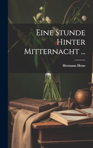 Stock image for Eine Stunde Hinter Mitternacht . for sale by PBShop.store US