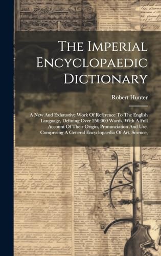 Stock image for The The Imperial Encyclopaedic Dictionary for sale by PBShop.store US