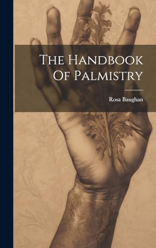 Imagen de archivo de The The Handbook Of Palmistry a la venta por PBShop.store US