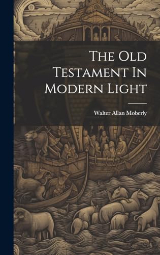 Beispielbild fr The Old Testament In Modern Light zum Verkauf von GreatBookPrices