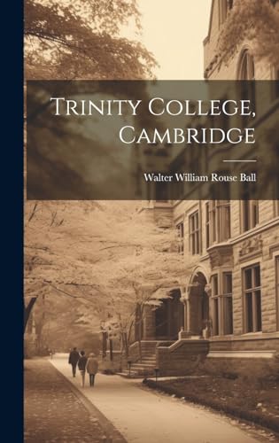 Imagen de archivo de Trinity College, Cambridge a la venta por GreatBookPrices