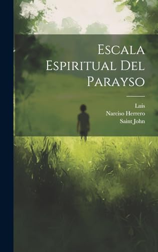 Imagen de archivo de Escala Espiritual Del Parayso (Spanish Edition) a la venta por Ria Christie Collections