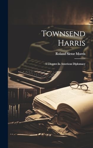 Stock image for Townsend Harris for sale by PBShop.store US