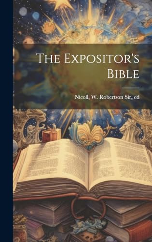Stock image for The Expositor's Bible for sale by THE SAINT BOOKSTORE