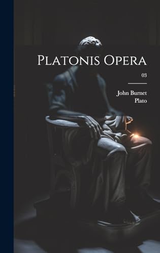 Imagen de archivo de Platonis opera; 03 a la venta por PBShop.store US