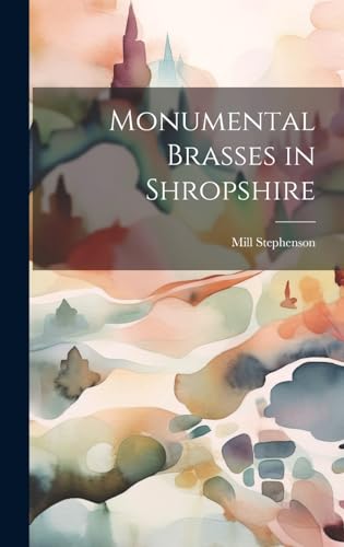 9781019759837: Monumental Brasses in Shropshire