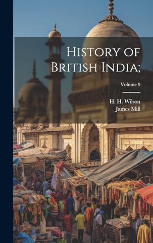 Stock image for History of British India;; Volume 9 for sale by PBShop.store US