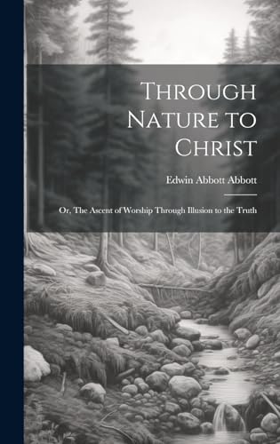 Stock image for Through Nature to Christ for sale by PBShop.store US