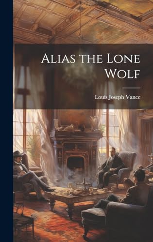 Stock image for Alias the Lone Wolf for sale by PBShop.store US