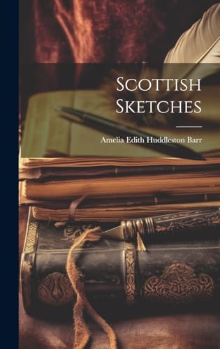 Beispielbild fr Scottish Sketches zum Verkauf von PBShop.store US