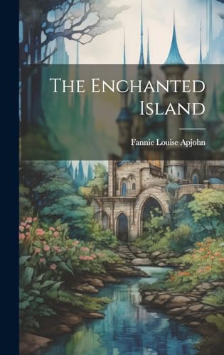 9781019777725: The Enchanted Island