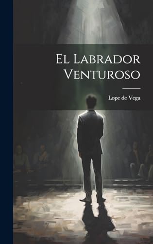 Imagen de archivo de El El Labrador Venturoso a la venta por PBShop.store US
