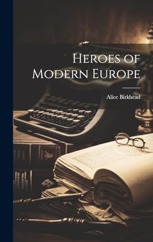 Beispielbild fr Heroes of Modern Europe zum Verkauf von PBShop.store US