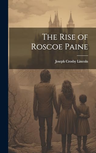 Stock image for The The Rise of Roscoe Paine for sale by PBShop.store US