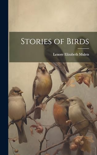 Beispielbild fr Stories of Birds zum Verkauf von PBShop.store US