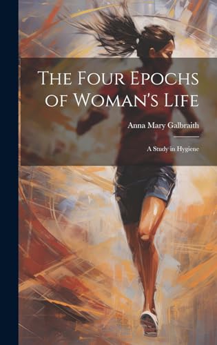 Stock image for The The Four Epochs of Woman's Life for sale by PBShop.store US