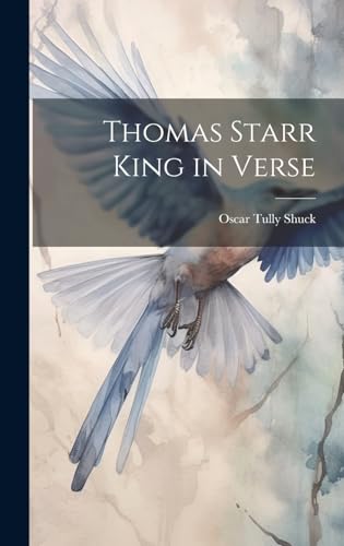 Stock image for Thomas Starr King in Verse for sale by PBShop.store US