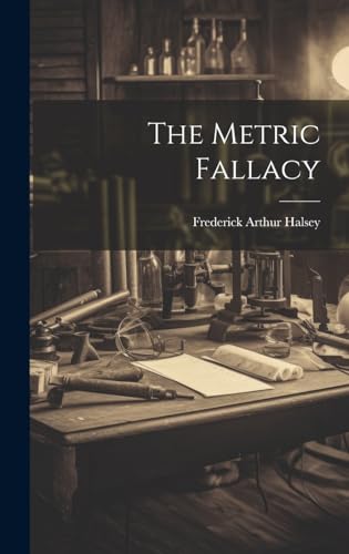 Stock image for The The Metric Fallacy for sale by PBShop.store US