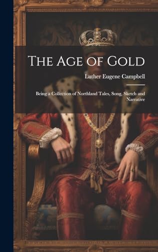 Stock image for The The Age of Gold for sale by PBShop.store US