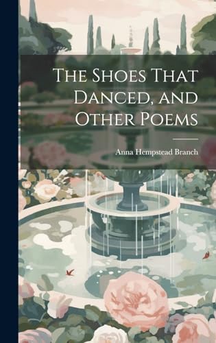 9781019807491: The Shoes That Danced, and Other Poems