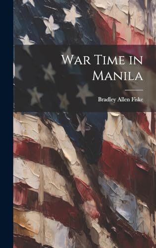Stock image for War Time in Manila for sale by PBShop.store US