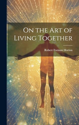 Beispielbild fr On the Art of Living Together zum Verkauf von GreatBookPrices