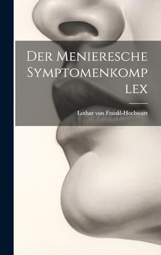 Imagen de archivo de Der Menieresche Symptomenkomplex a la venta por Ria Christie Collections