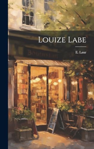 Stock image for Louize Labe for sale by PBShop.store US