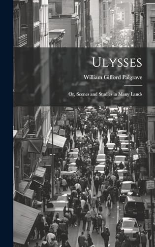Beispielbild fr Ulysses; or, Scenes and Studies in Many Lands zum Verkauf von PBShop.store US