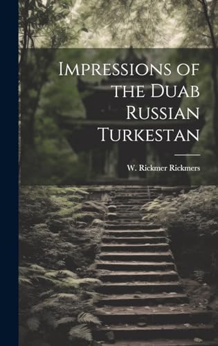 Beispielbild fr Impressions of the Duab Russian Turkestan zum Verkauf von PBShop.store US