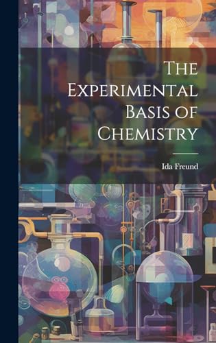 Imagen de archivo de The The Experimental Basis of Chemistry a la venta por PBShop.store US