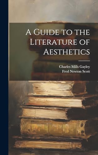 Stock image for A Guide to the Literature of Aesthetics for sale by Ria Christie Collections