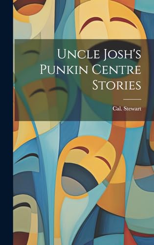 Stock image for Uncle Josh's Punkin Centre Stories for sale by PBShop.store US