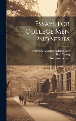 Stock image for Essays for College Men 2nd Series for sale by Ria Christie Collections