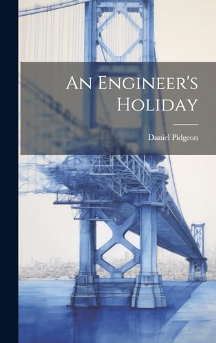 Imagen de archivo de An An Engineer's Holiday a la venta por PBShop.store US