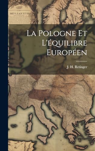 9781019869536: La Pologne et L'quilibre Europen (French Edition)