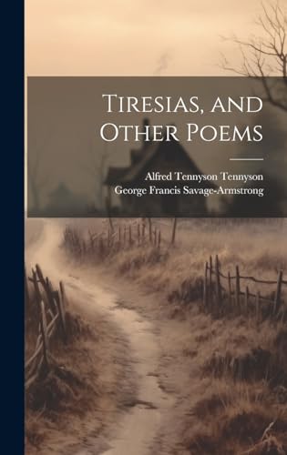 Stock image for Tiresias, and Other Poems for sale by Ria Christie Collections