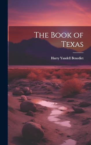 Stock image for The Book of Texas for sale by THE SAINT BOOKSTORE