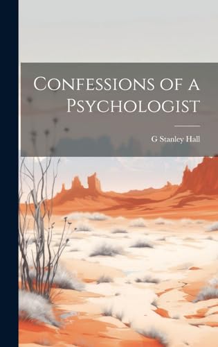 Stock image for Confessions of a Psychologist for sale by PBShop.store US
