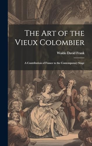 Imagen de archivo de The The art of the Vieux Colombier a la venta por PBShop.store US