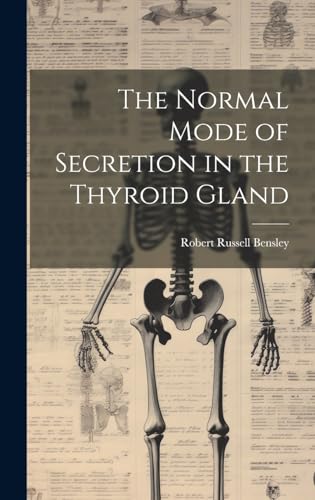 Stock image for The The Normal Mode of Secretion in the Thyroid Gland for sale by PBShop.store US
